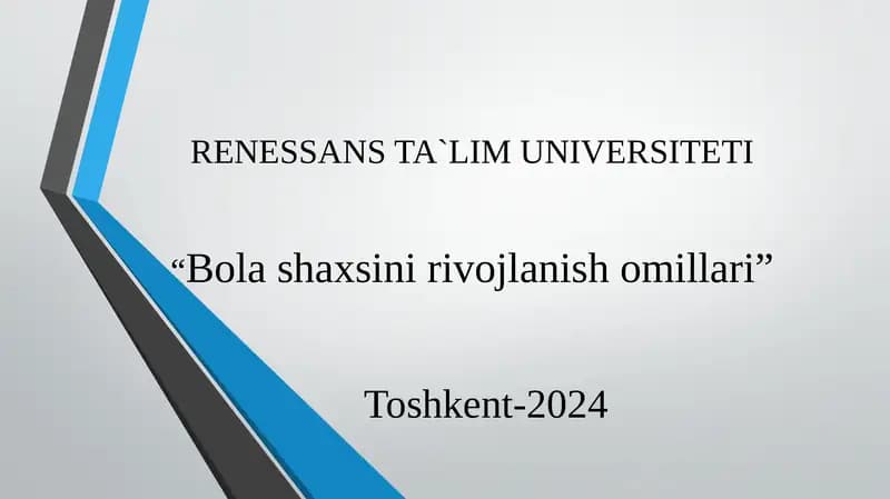 "Bola shaxsini rivojlanish omillari"