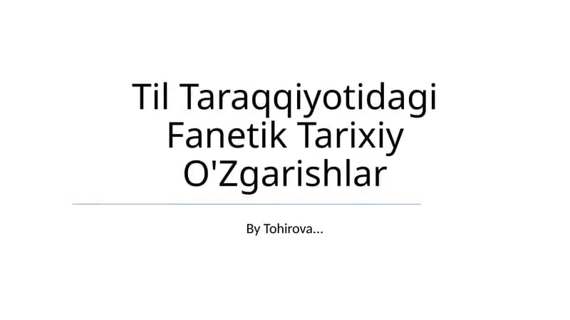 Til Taraqqiyotidagi Fanetik Tarixiy O'Zgarishlar
