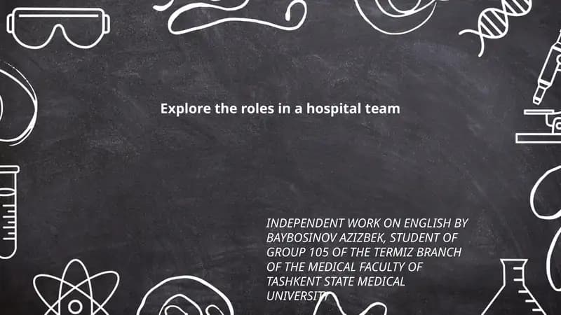 Explore the roles in a hospital team