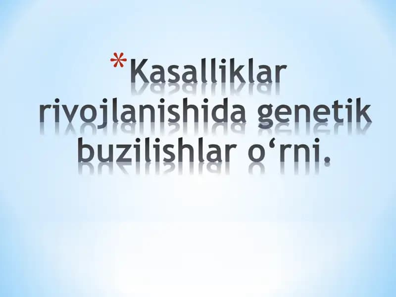 Genetik Buzilishlar va Kasalliklar
