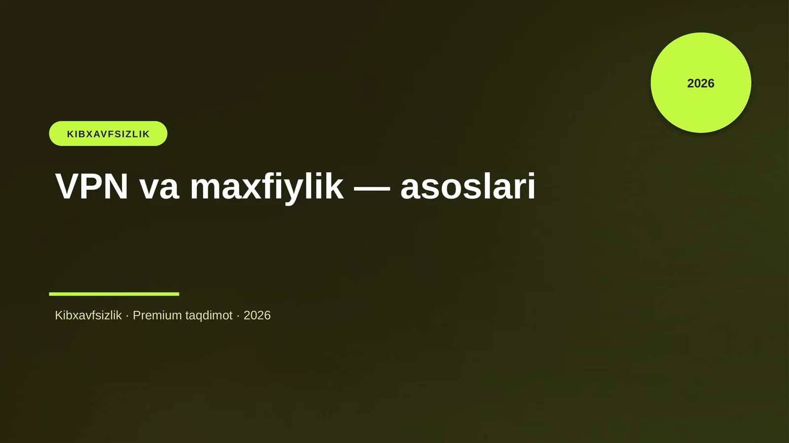 VPN va maxfiylik — asoslari