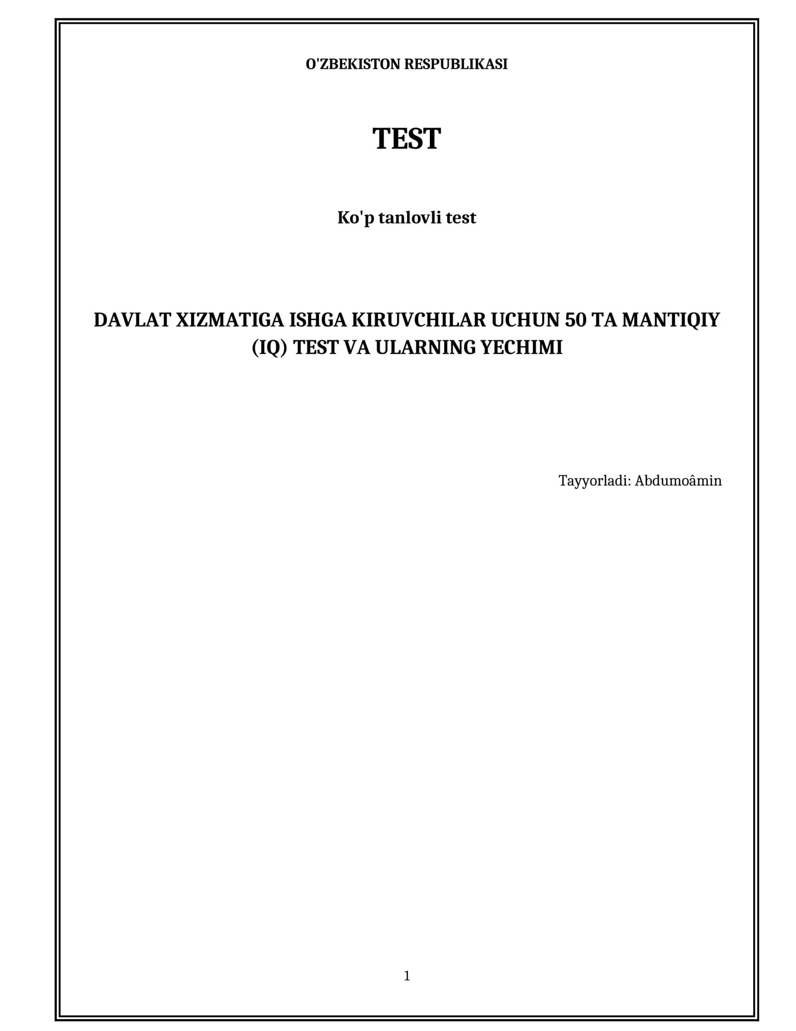 DAVLAT XIZMATIGA ISHGA KIRUVCHILAR UCHUN 50 TA MANTIQIY (IQ) TEST VA ULARNING YECHIMI