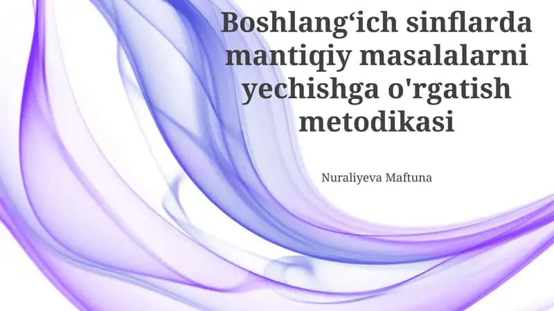 Boshlang'ich Sinflarda Muammo Yechishga O'rgatishning Bosqichlari