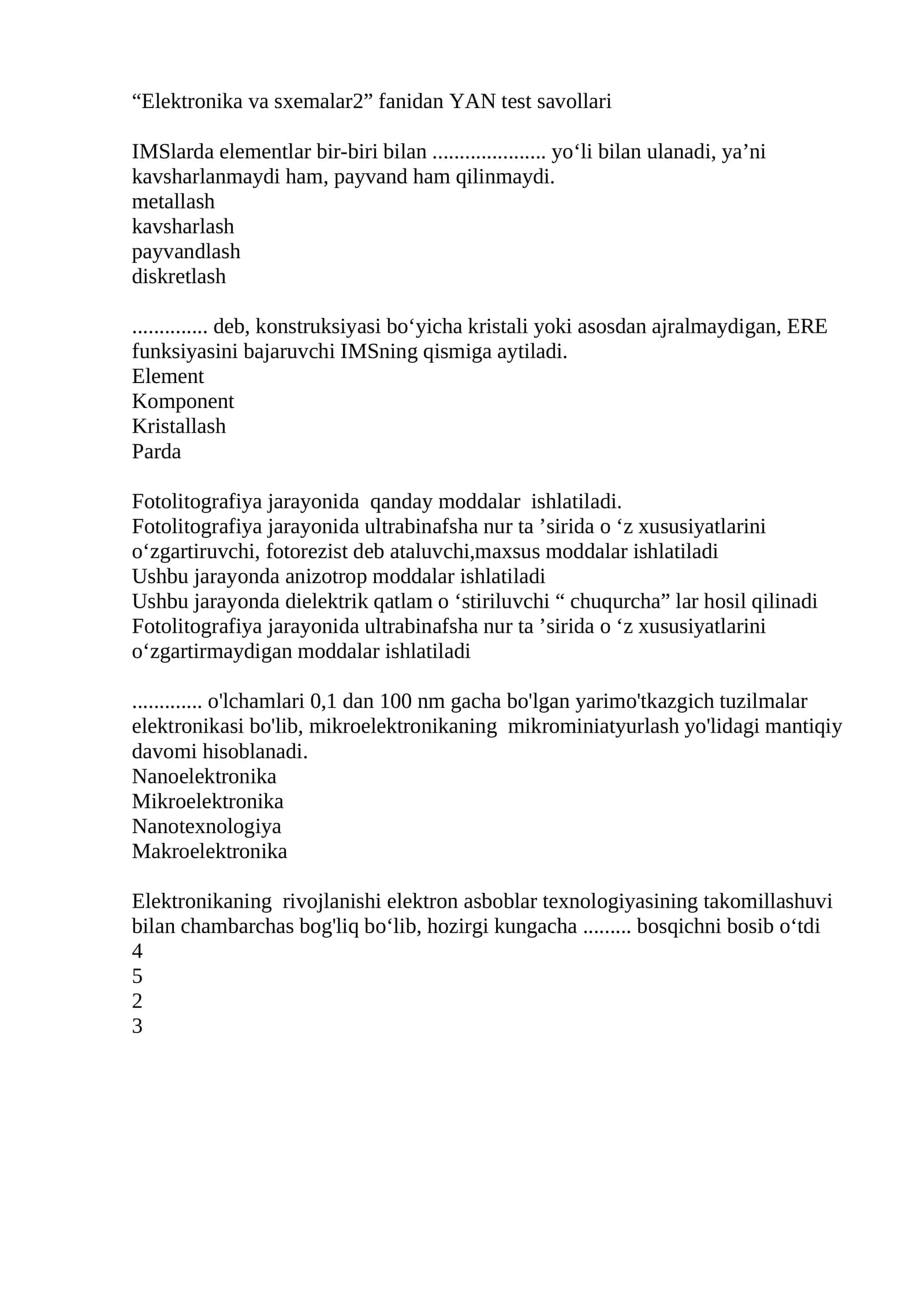 Fotolitografiya jarayonida moddalar ishlatiladigan tuzilmalar
