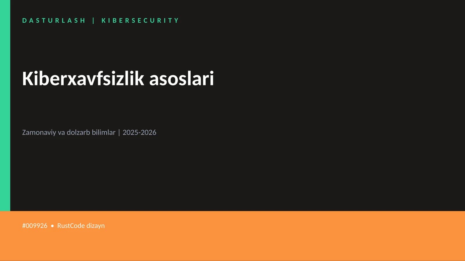Kiberxavfsizlik asoslari