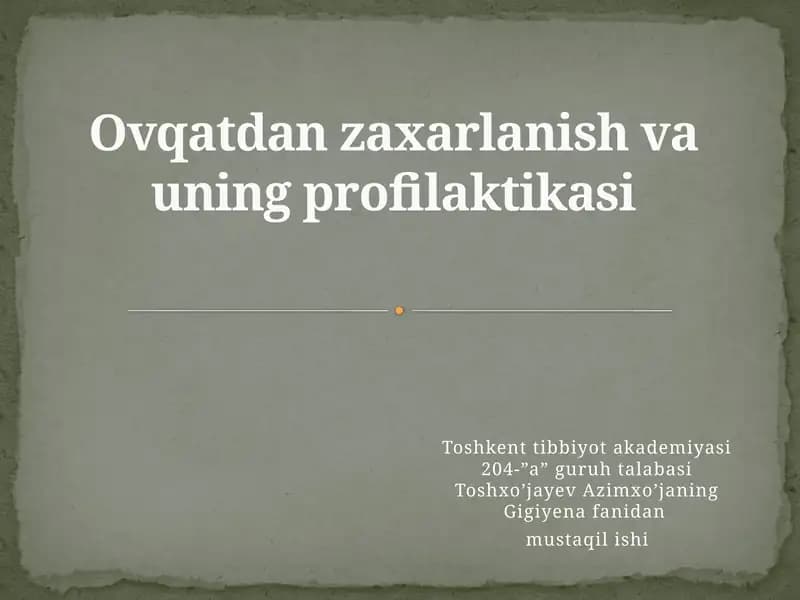Ovqatdan zaharlanish va uning profilaktikasi