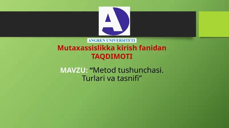 Metod tushunchasi. Turlari va tasnifi