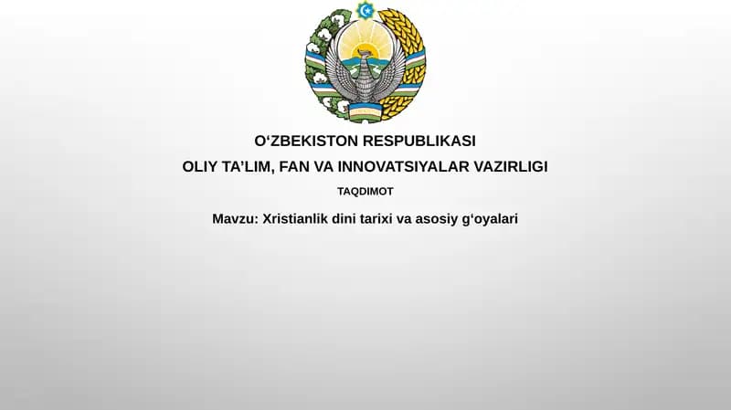 Xristianlikdini tarixi va asosiy gʻoyalari