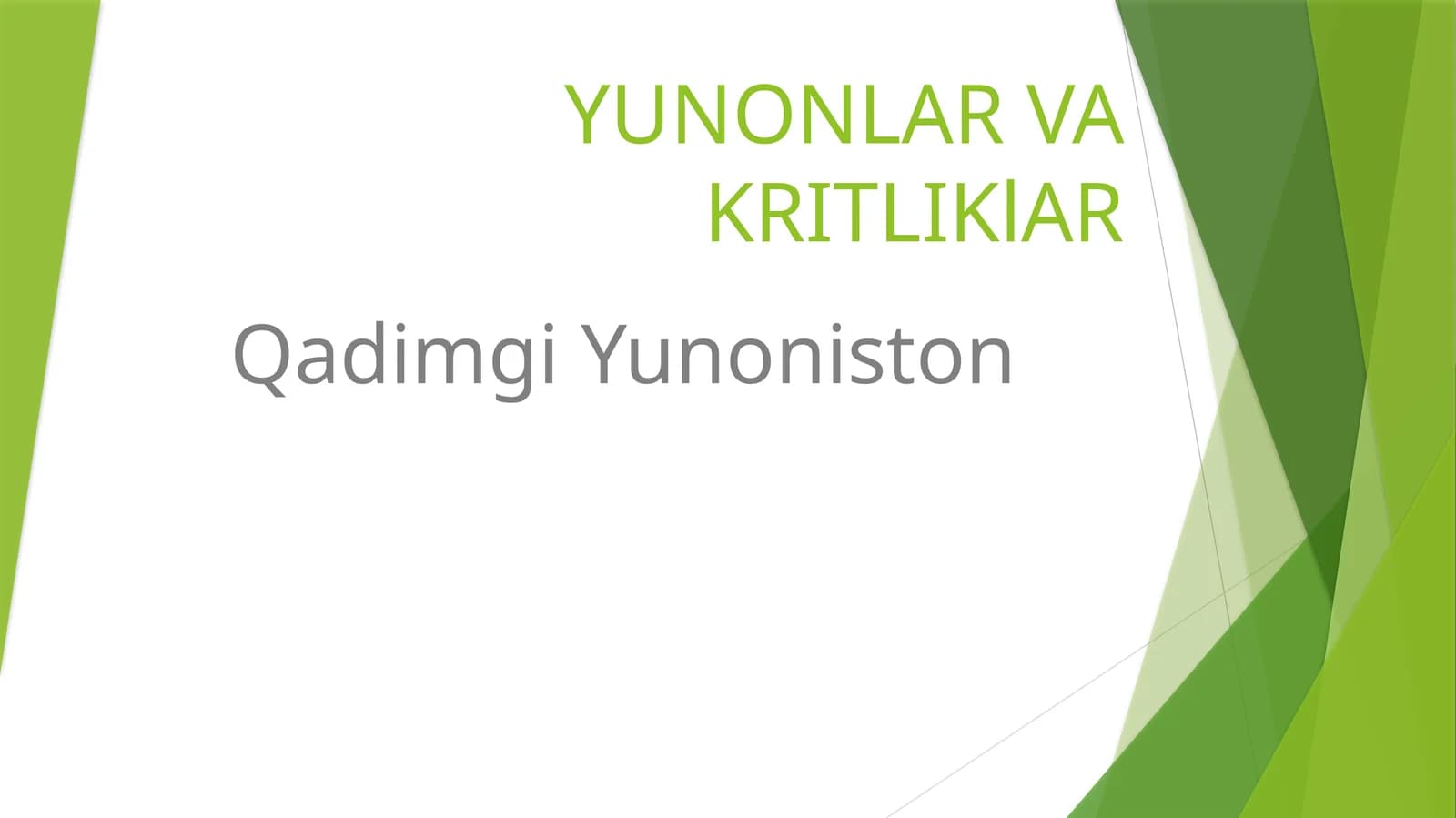 YUNONLAR VAKRITLIKlAR