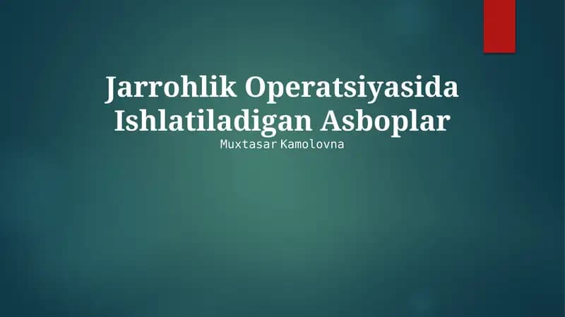 Jarrohlik Operatsiyasida Ishlatiladigan Asboplar
