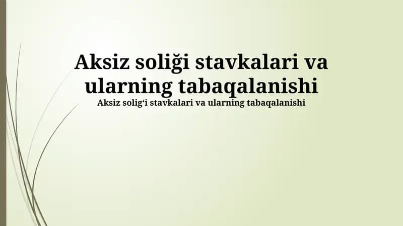 Aksiz Soliqlarning Stratifikatsiyasi