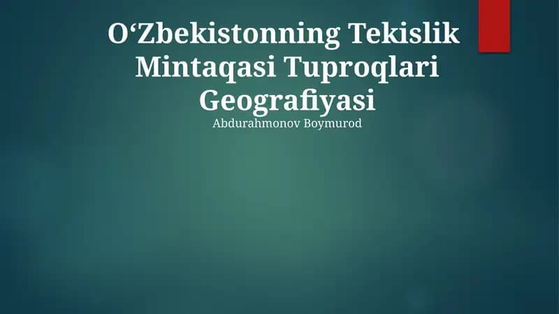 Oʻzbekistonning Tekislik Mintaqasi Tuproqlari Geografiyasi