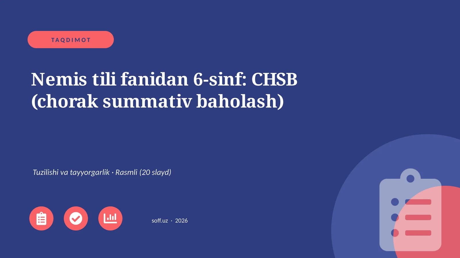 Nemis tili fanidan 6-sinf: CHSB (chorak summativ baholash)