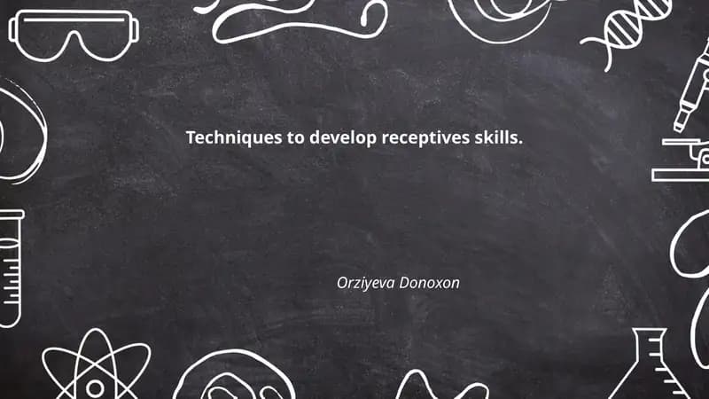 Techniques to develop receptives skills