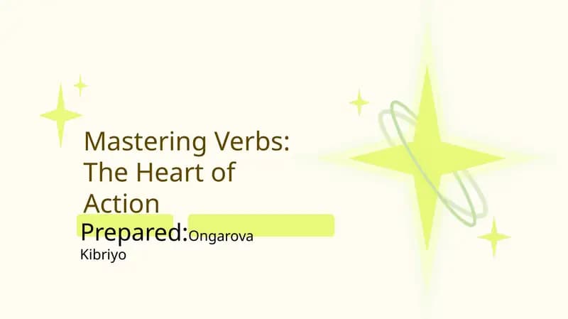 Mastering Verbs: The Heart of Action
