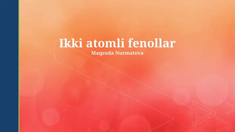 Dihidrik Fenollar: Ta'rif va Xossalari
