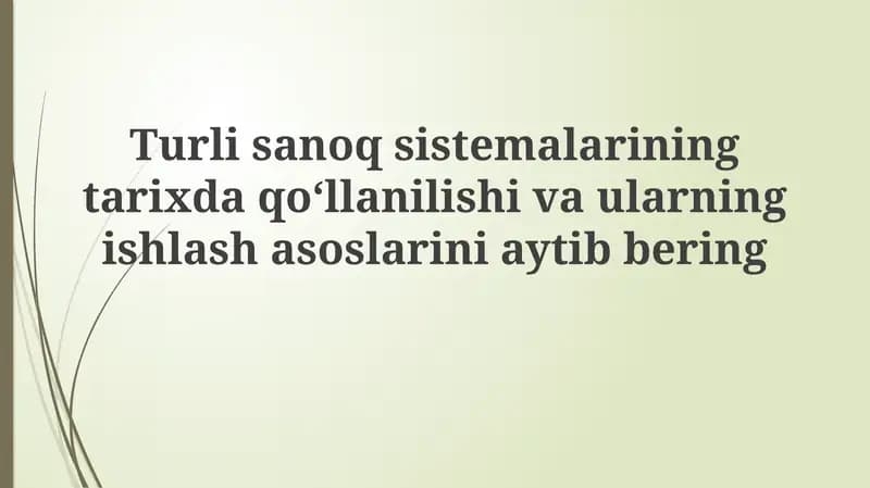 Raqamlash tizimlarining tarixiy qo'llanilishi va evolyutsiyasi