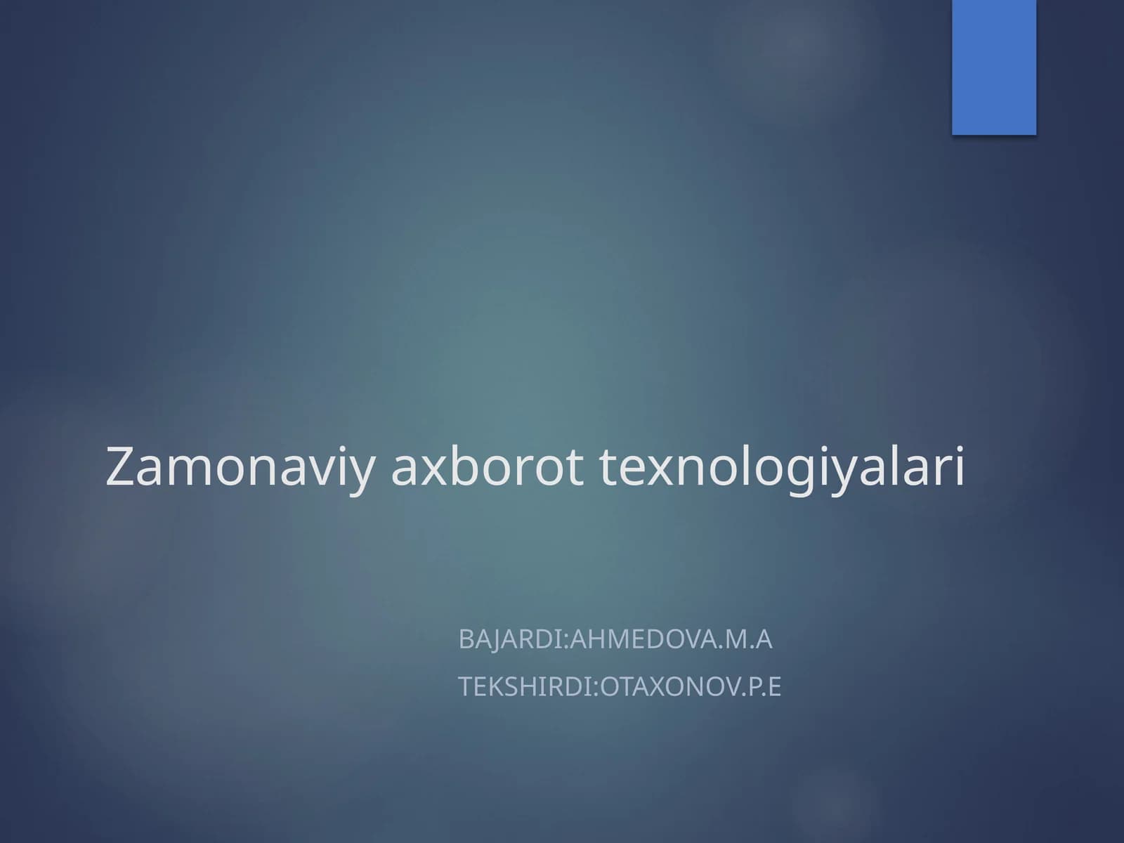 Zamonaviy axborot texnologiyalari