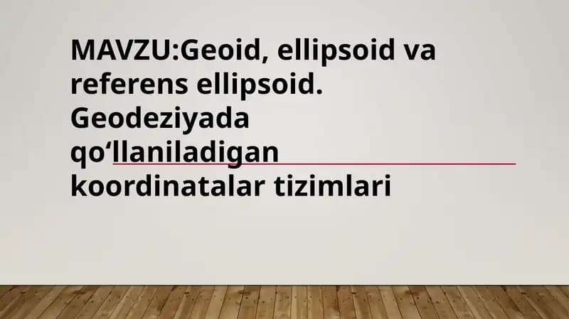 Geoid, ellipsoid va referens ellipsoid