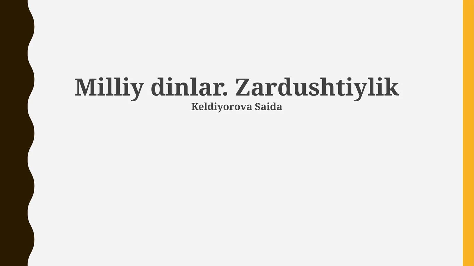 Milliy dinlar. Zardushtiylik