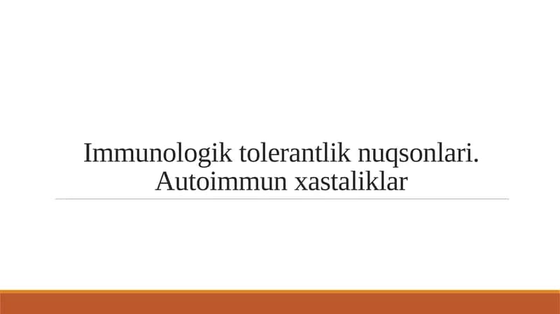Immunologik tolerantlik nuqsonlari. Autoimmun xastaliklar