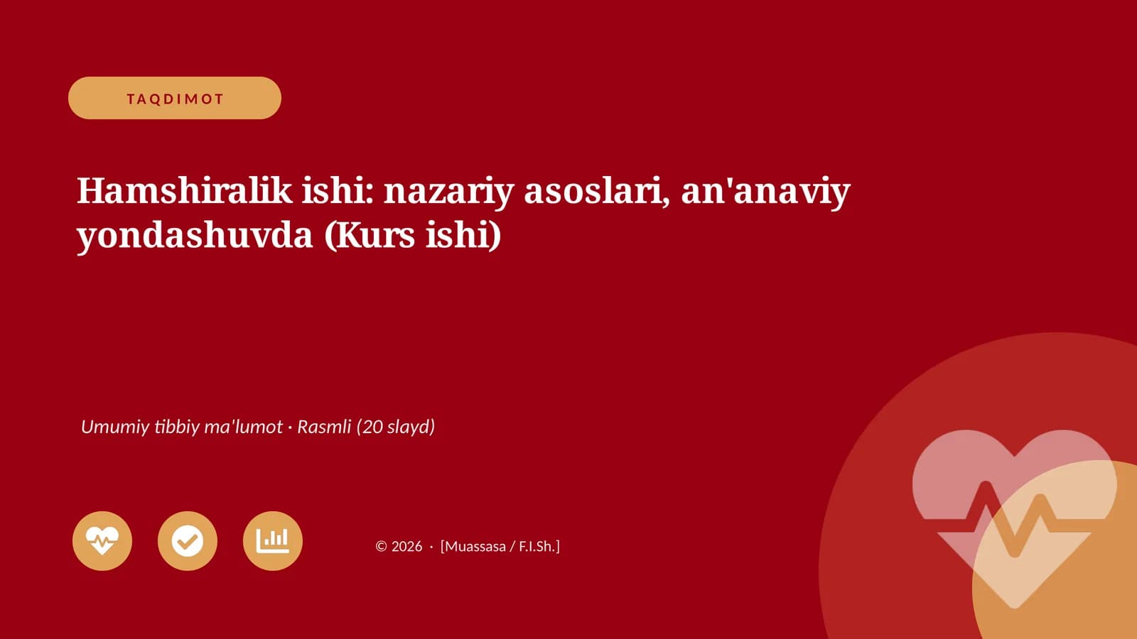 Hamshiralik ishi: nazariy asoslari, an'anaviy yondashuvda (Kurs ishi)