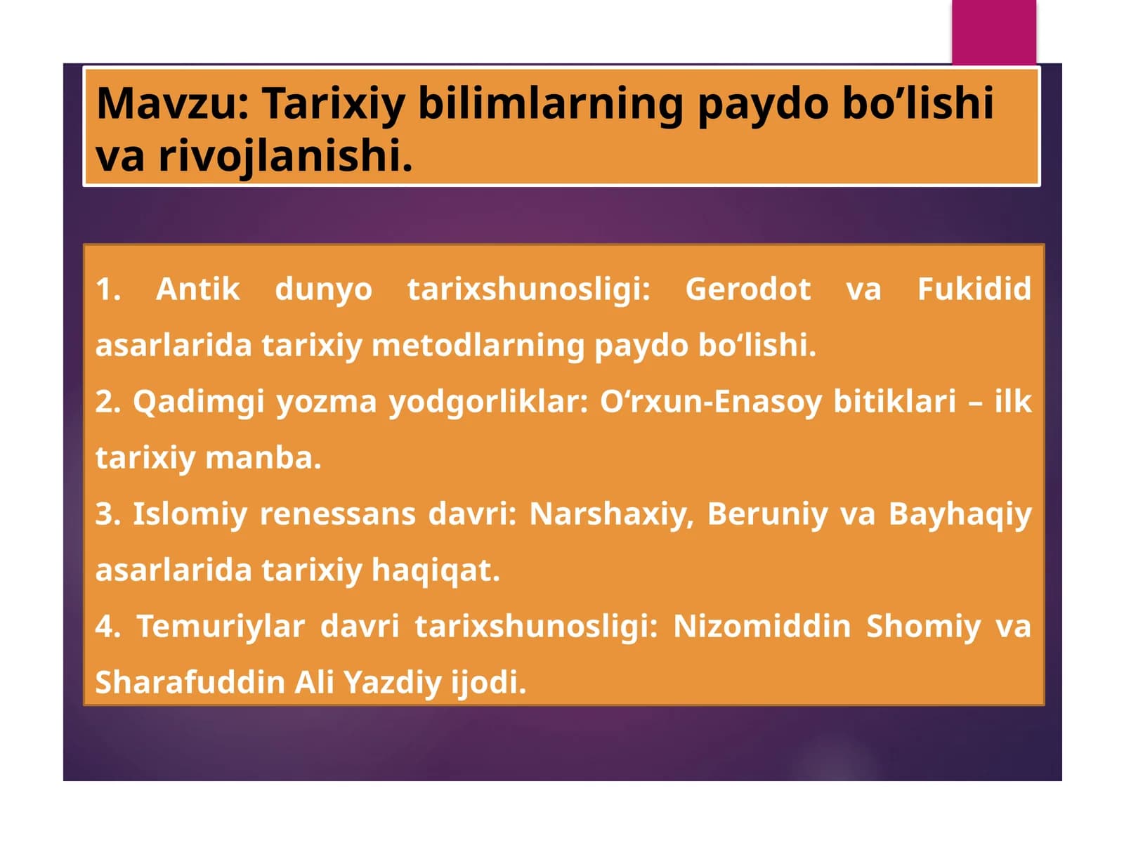Tarixiy bilimlarning paydo bo'lishi va rivojlanishi