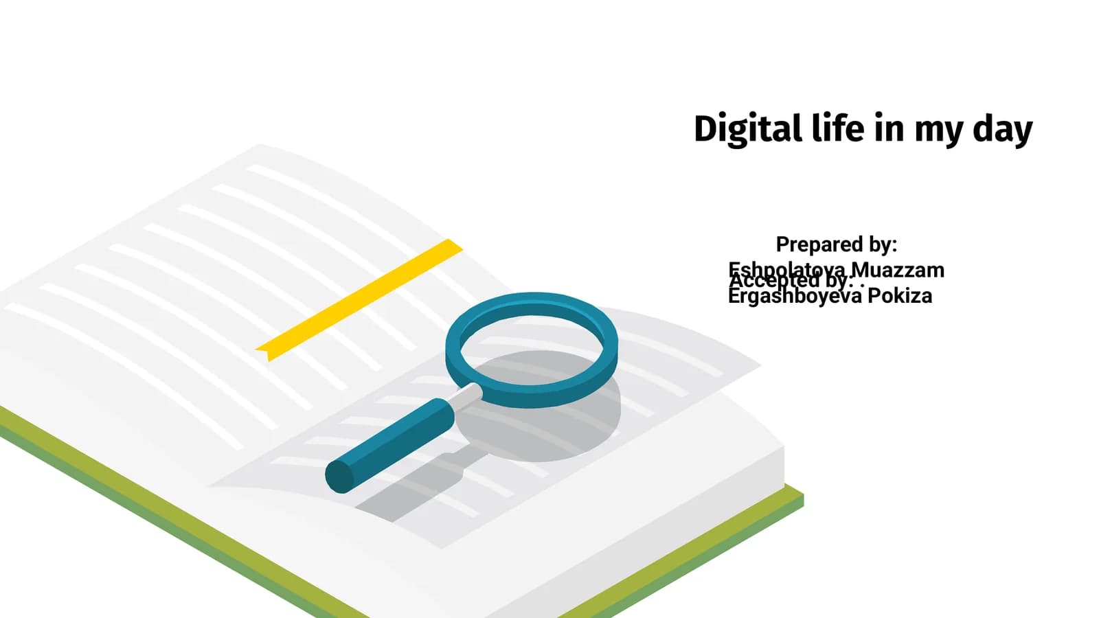 Digital life in my day