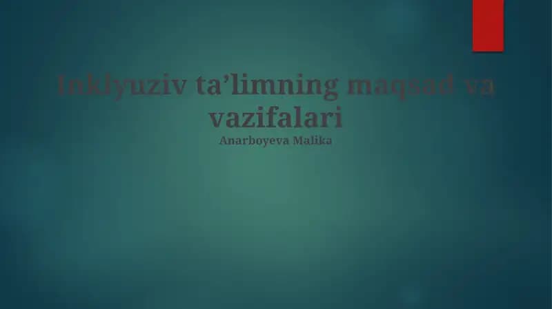 Inklyuziv taʼlimning maqsad va vazifalari