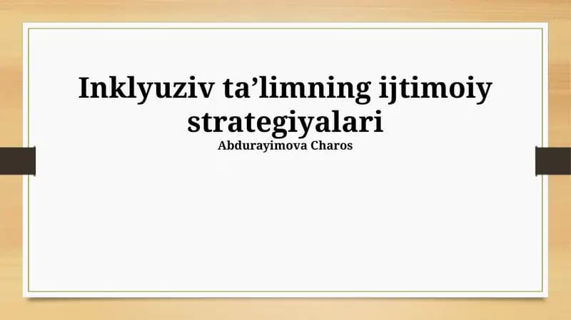 Inklyuziv ta’limning ijtimoiy strategiyalari