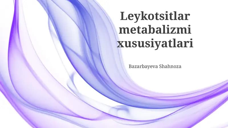 Leykotsitlar metabalizmi xususiyatlari