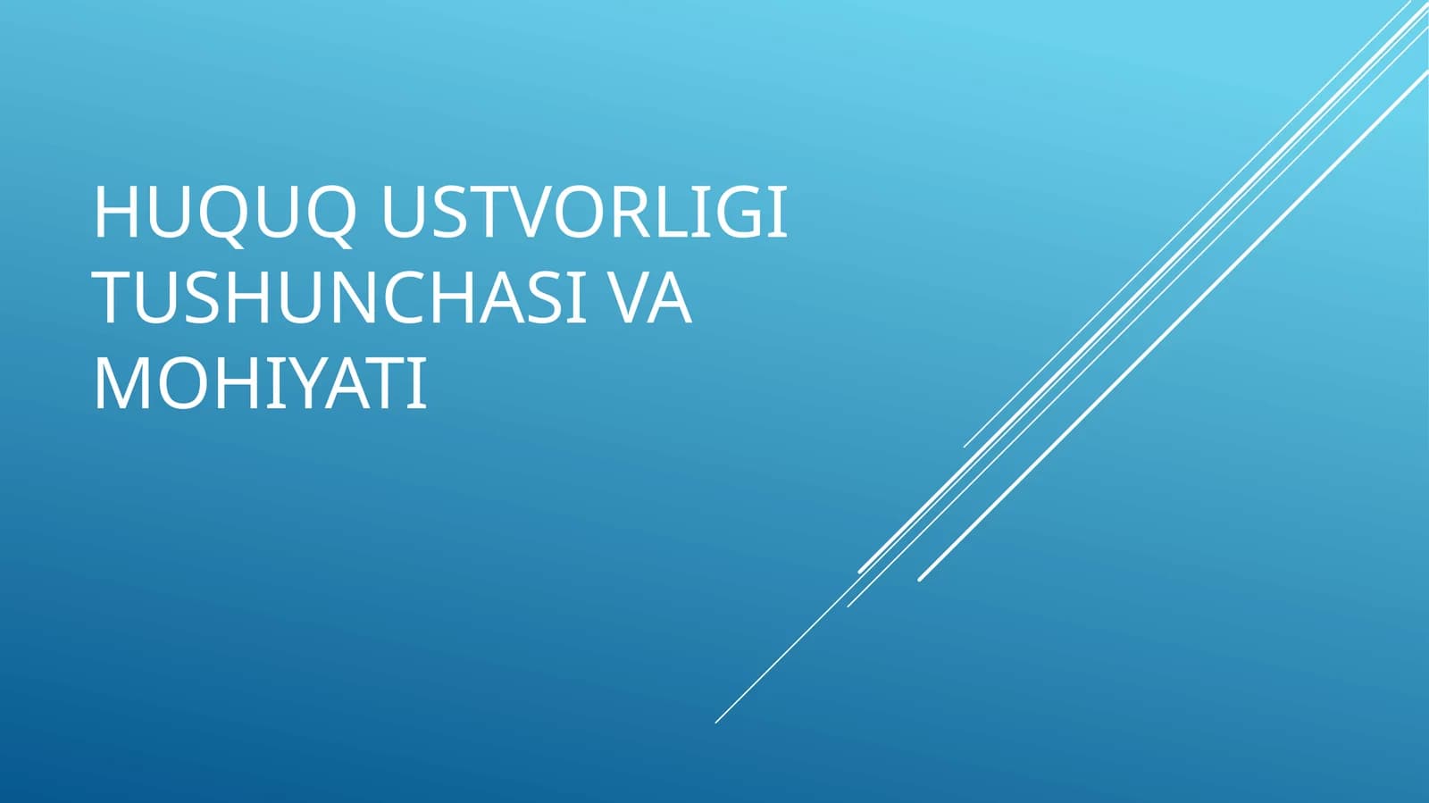 Huquq ustvorligi tushunchasi va mohiyati