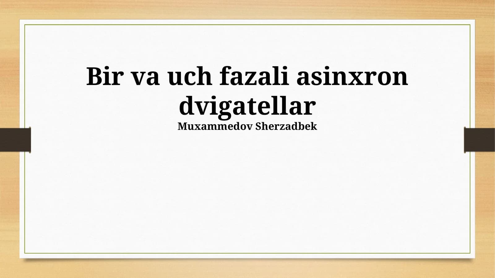 Bir va uch fazali asinxron dvigatellar