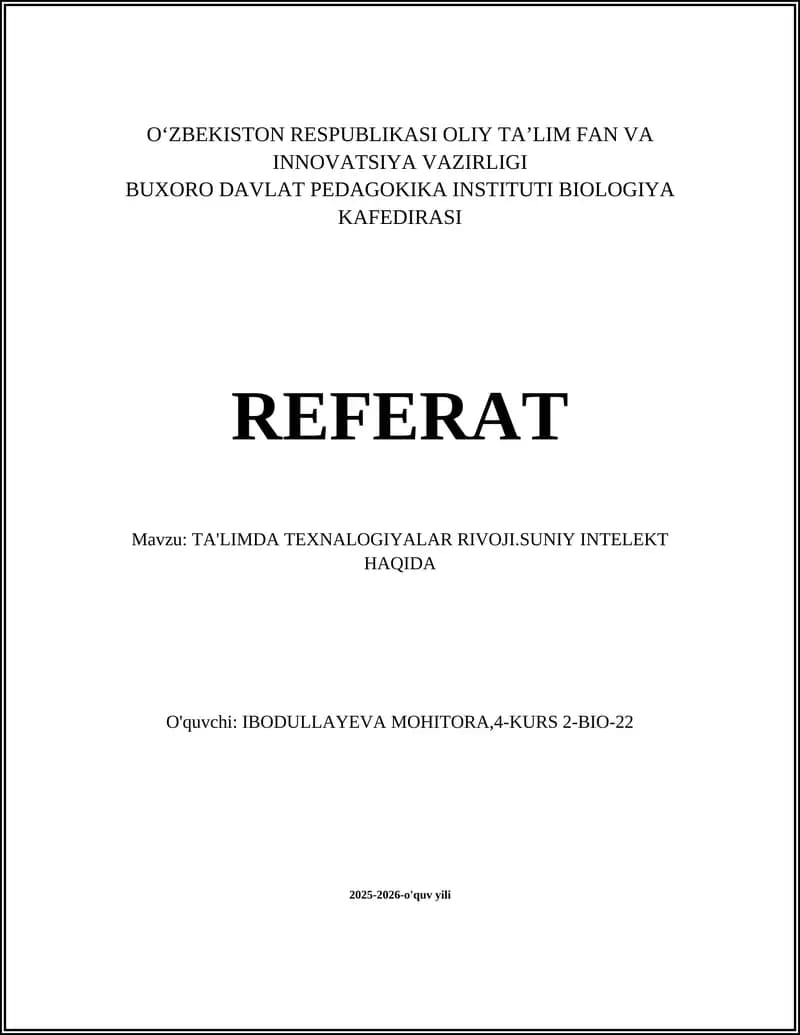 TA'LIMDA TEXNALOGIYALAR RIVOJI.SUNIY INTELEKT HAQIDA
