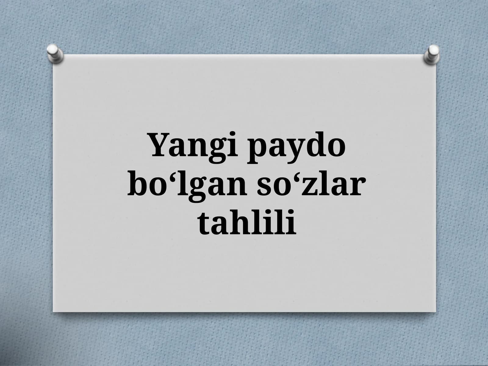 5-sinf. Yangi paydo bo'lgan so'zlar tahlili