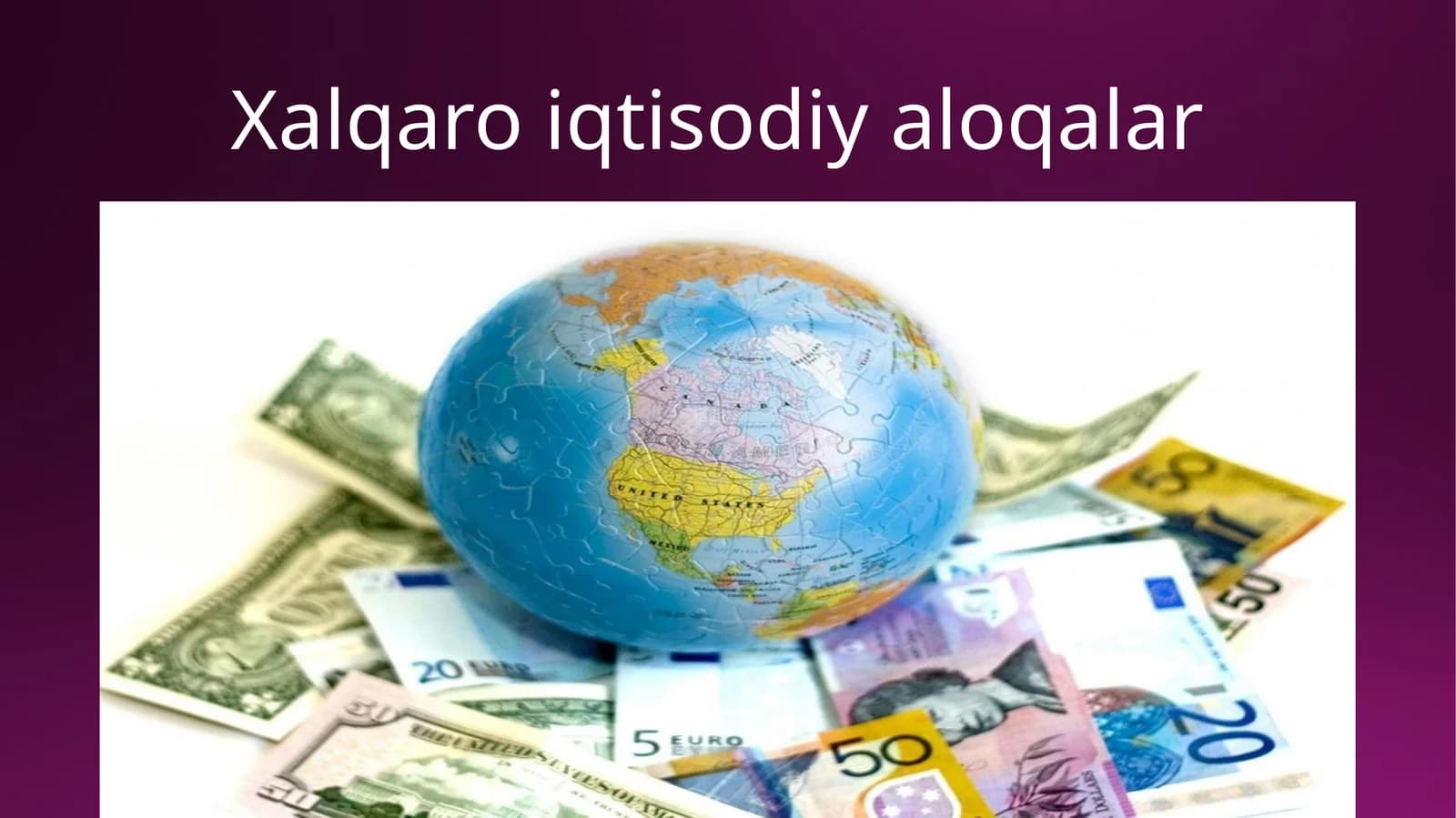 Xalqaro iqtisodiy aloqalar