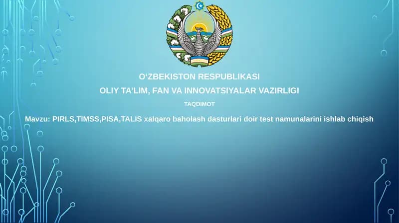Xalqaro baholash dasturlari: PIRLS, TIMSS, PISA va TALIS asoslari