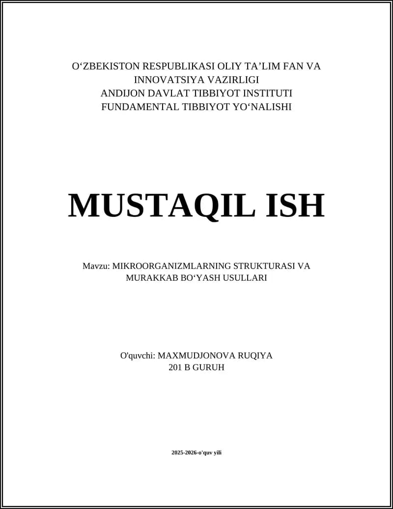 MIKROORGANIZMLARNING STRUKTURASI VA MURAKKAB BOʻYASH USULLARI