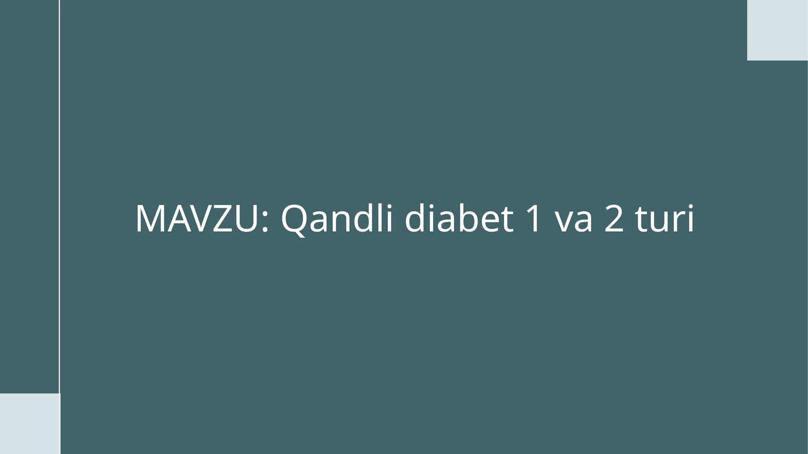 Qandli diabet 1 va 2 turi