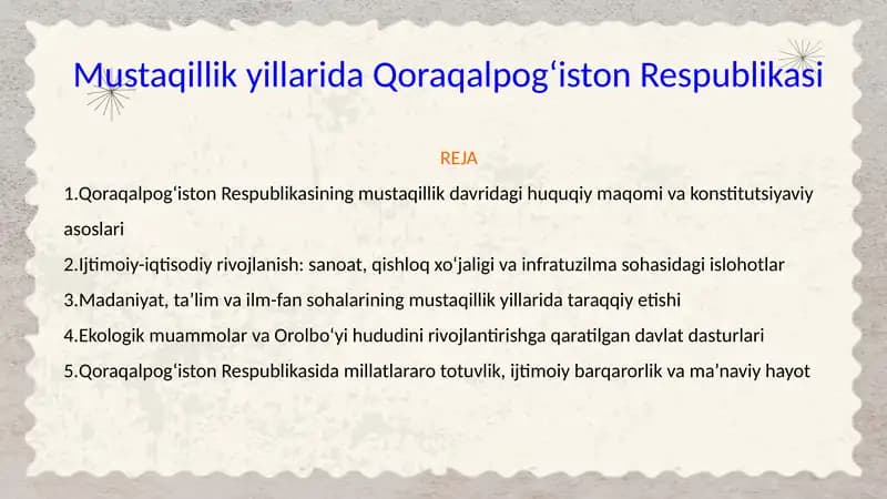 Mustaqillik yillarida Qoraqalpog‘iston Respublikasi