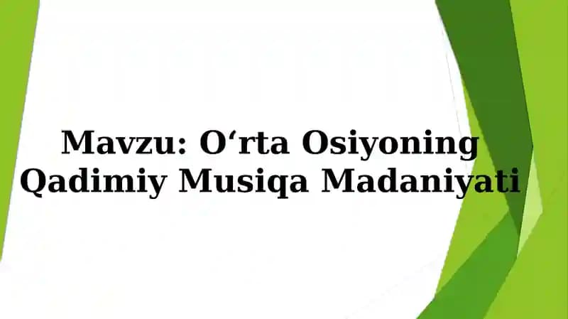 O‘rta Osiyoning Qadimiy Musiqa Madaniyati