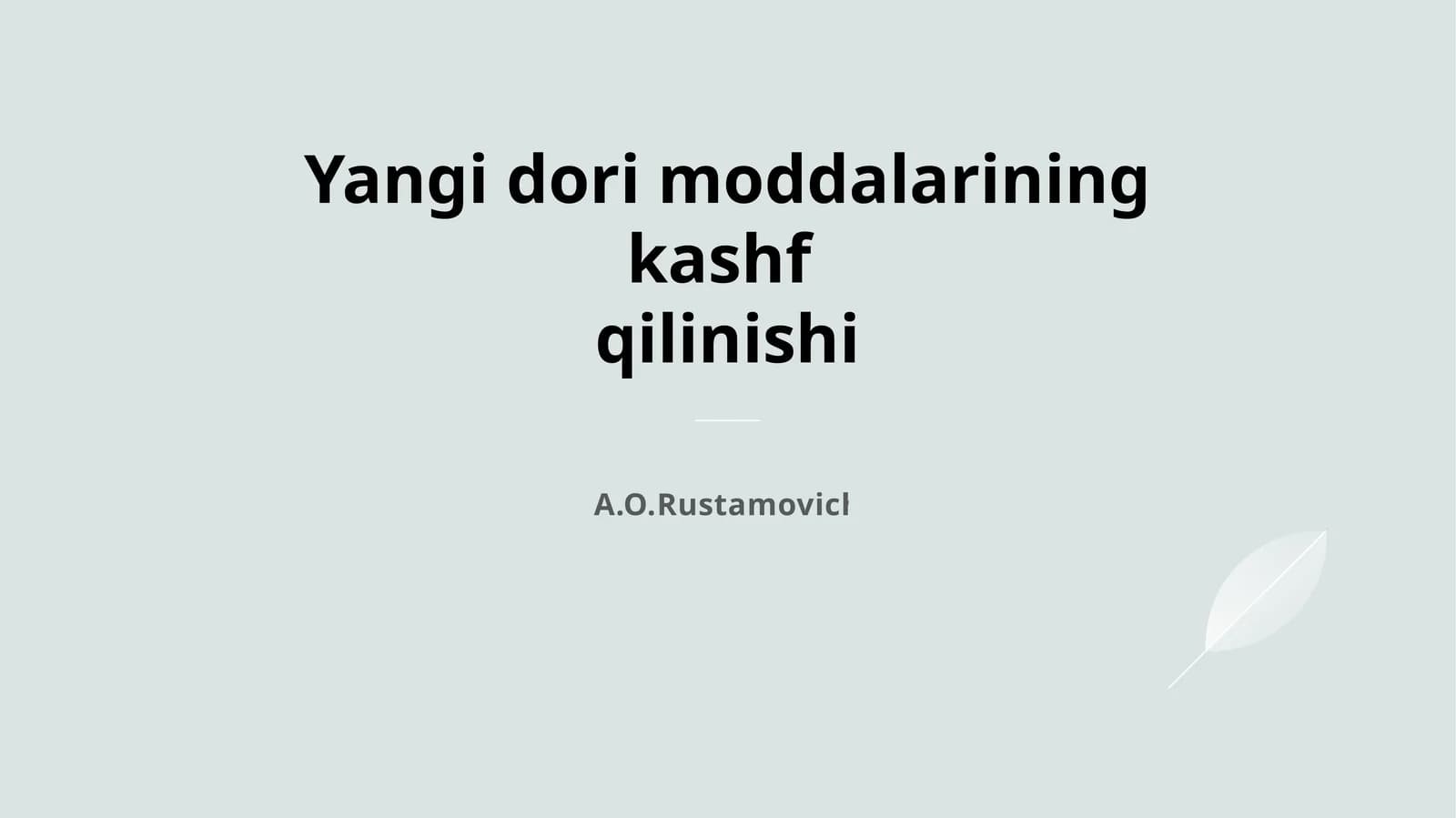 Yangidorimoddalariningkashfqilinishi