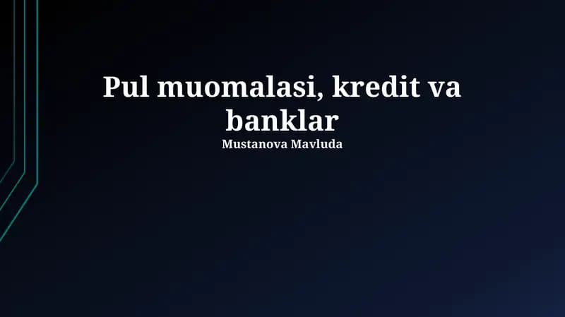 Pul muomalasi, kredit va banklar