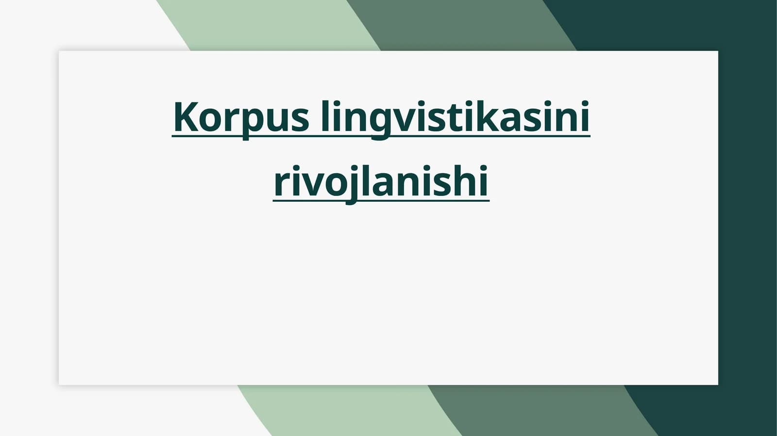 Korpus lingvistikasini rivojlanishi