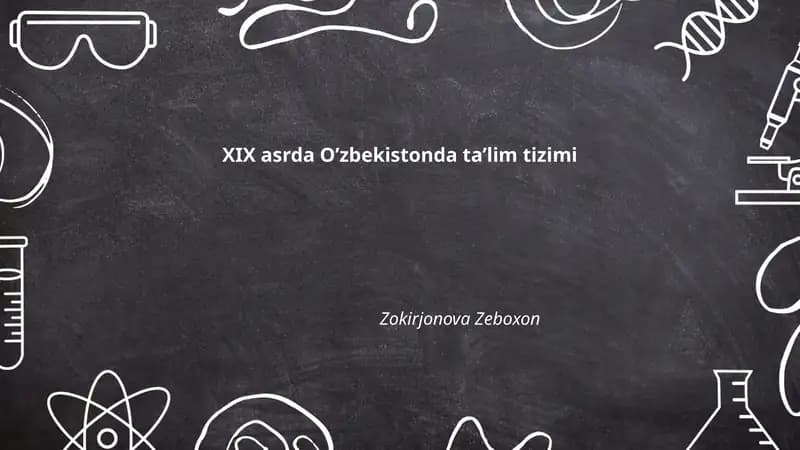 XIX asrda O'zbekistonda ta'lim tizimi