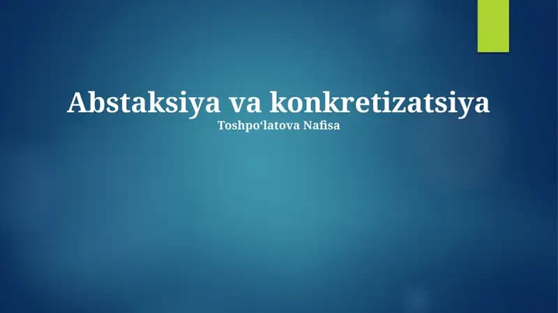 Abstaksiya va konkretizatsiya