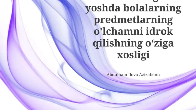 Bolalar bosqichi o'lchamni idrok etish