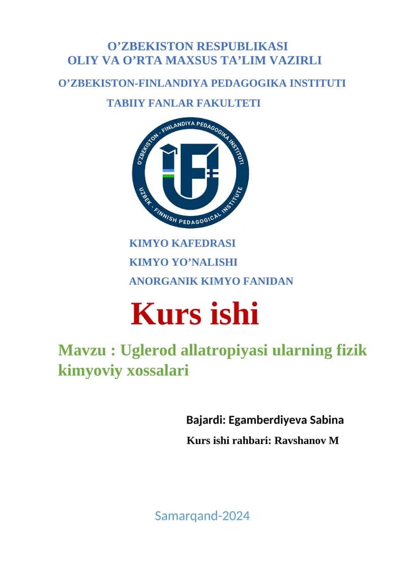 Uglerod allatropiyasi ularning fizik kimyoviy xossalari