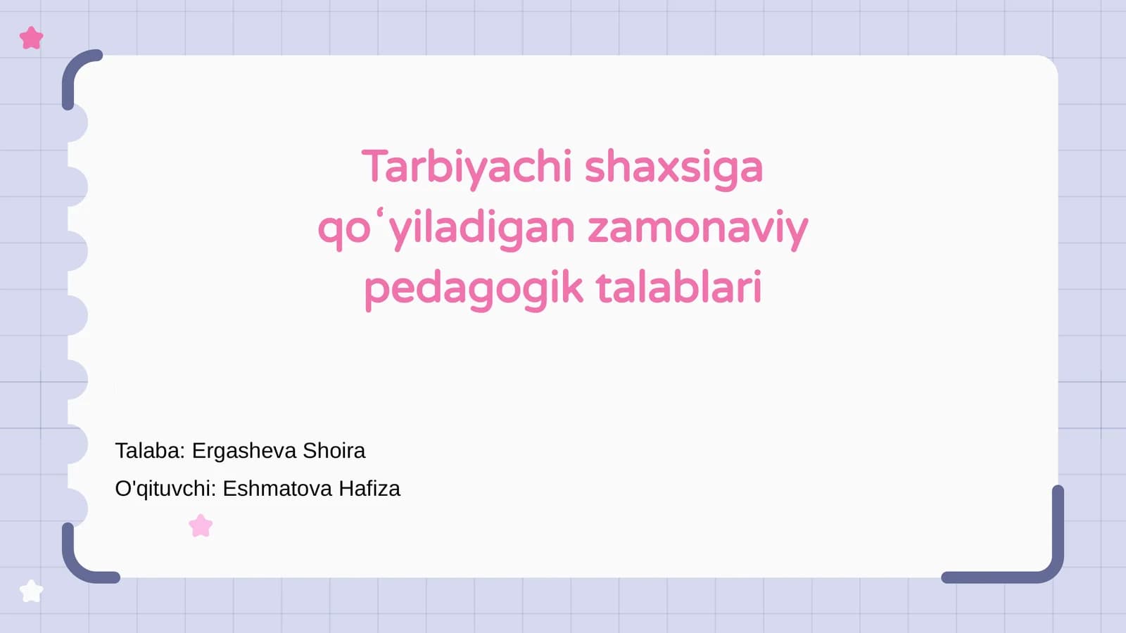 Zamonaviy pedagogik talablari
