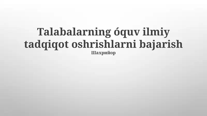 Talabalarning Ilmiy Tadqiqot Ishlari